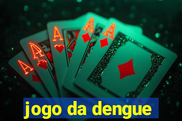 jogo da dengue